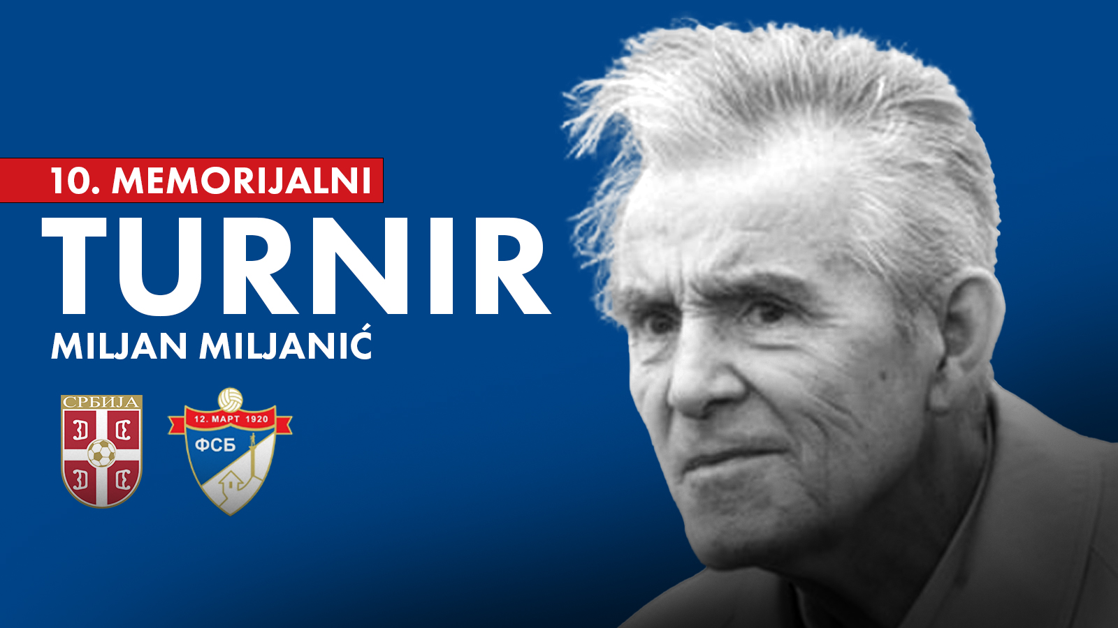 DANAS POČINJE JUBILARNI DESETI MEĐUNARODNI MEMORIJALNI TURNIR „MILJAN MILJANIĆ 2024“